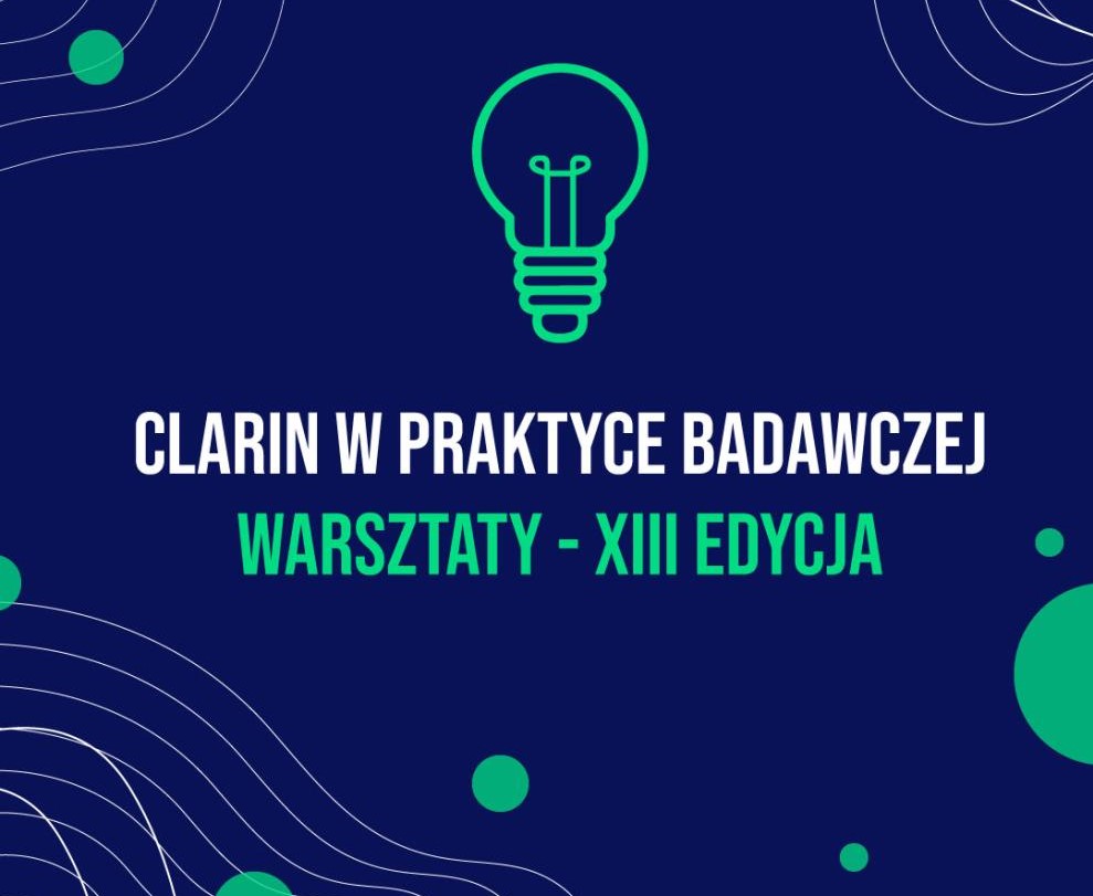 Plakat 13 edycji warsztatów CLARIN w praktyce badawczej