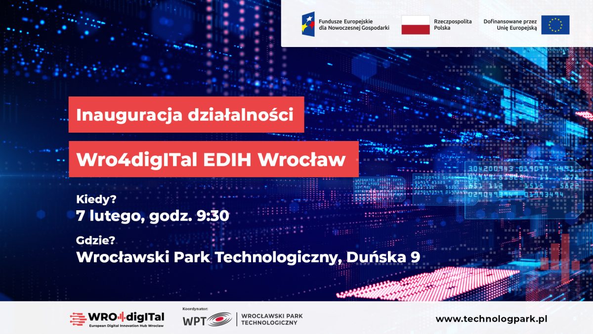 Plakat informacyjny o konferencji inauguracyjnej projektu WRO4digITal (European Digital Innovation Hub Wroclaw)