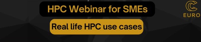 Baner z logo projektu i napisem: HPC Webinar for SMEs. Real life HPC use cases. 